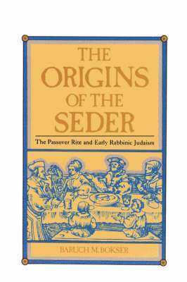 The Origins of the Seder 1