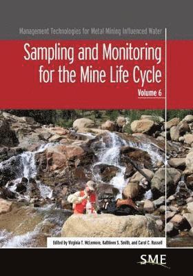 Sampling and Monitoring for the Mine Life Cycle 1