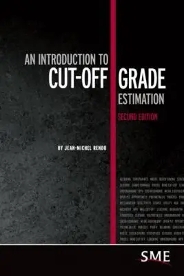 Jean-Michel Rendu - Introduction to Cut-Off Grade Estimation, Häftad. Tillgänglighet: Lägg i varukorg
