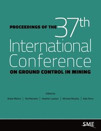 bokomslag Proceedings of the 37th International Conference on Ground Control in Mining