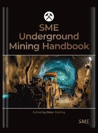 bokomslag SME Underground Mining Handbook