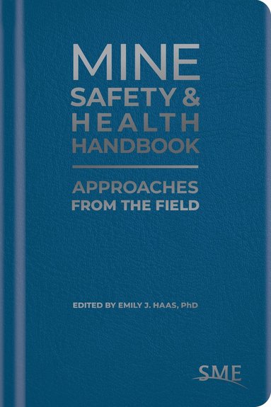 bokomslag Mine Safety & Health Handbook