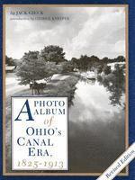 bokomslag Photo Album of Ohio's Canal Era, 1825-1913