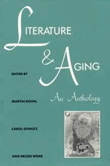 Kohn, Martin Kohn, Carol Donley - Literature and Aging, Häftad