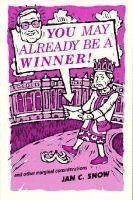 You May Already Be a Winner