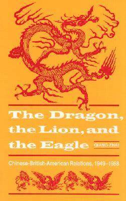 bokomslag Dragon, the Lion and the Eagle