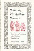 bokomslag Framing Elizabethan Fiction