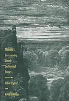 John Bryant, Robert Milder - Melville's Evermoving Dawn, Inbunden