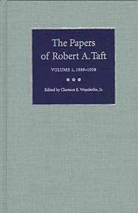 bokomslag The Papers of Robert A. Taft vol 1; 1889-1938