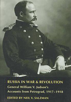 Neil V. Salzman - Russia in War and Revolution, Inbunden