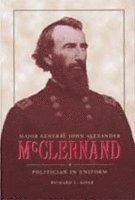 bokomslag Major General John Alexander McClernand