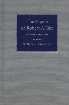 bokomslag The Papers of Robert A.Taft v. 2; 1939-1944