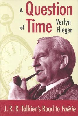 Verlyn Flieger - Question of Time, Häftad