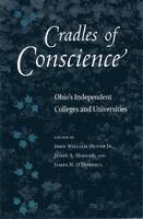 James A. Hodges, James H. O'Donnell, John William Oliver Jr., John William Oliver Jr - Cradles of Conscience, Häftad