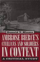 bokomslag Ambrose Bierce's ""Civilians and Soldiers"" in Context