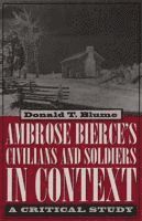 bokomslag Ambrose Bierce's ""Civilians and Soldiers"" in Context