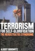 Terrorism for Self-Glorification 1