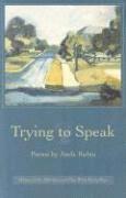 Trying to Speak