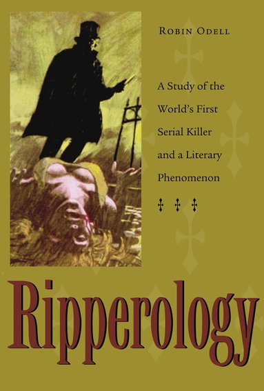 The Kent State University Press - Ripperology, Inbunden