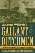 bokomslag August Willich's Gallant Dutchmen