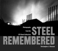 bokomslag Steel Remembered
