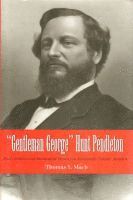 Thomas Mach - Gentleman George Hunt Pendleton, Inbunden