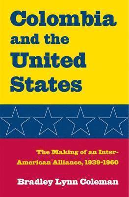 bokomslag Colombia and the United States