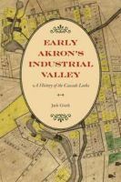 bokomslag Early Akron's Industrial Valley