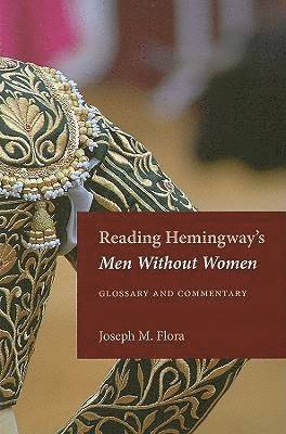 Reading Hemingway's &quot;&quot;Men without Women 1