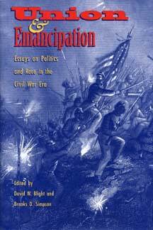 David Blight, Brooks D Simpson - Union and Emancipation, Häftad