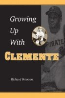 bokomslag Growing Up with Clemente