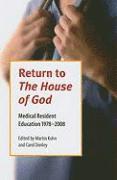 Return to the &quot;&quot;House of God 1