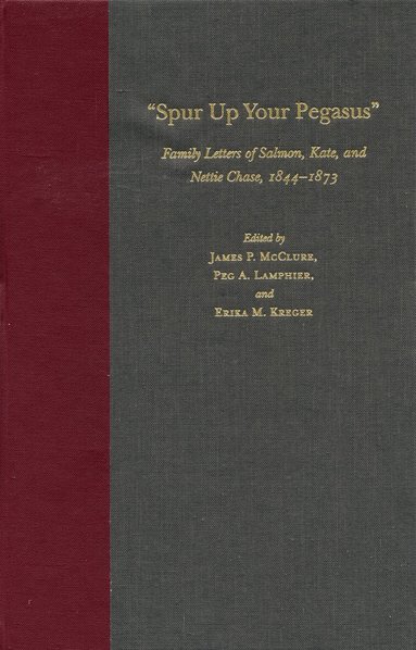 The Kent State University Press, McClure, Peg A. Lamphier, James P McClure, Peg A Lamphier, Erika M Kreger - Spur Up Your Pegasus, Inbunden