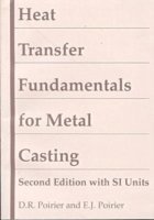 Heat Transfer Fundamentals for Metal Casting 1