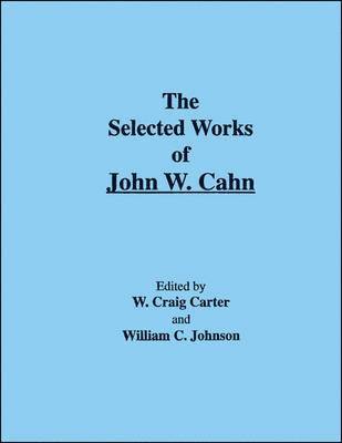 The Selected Works of John W. Cahn 1