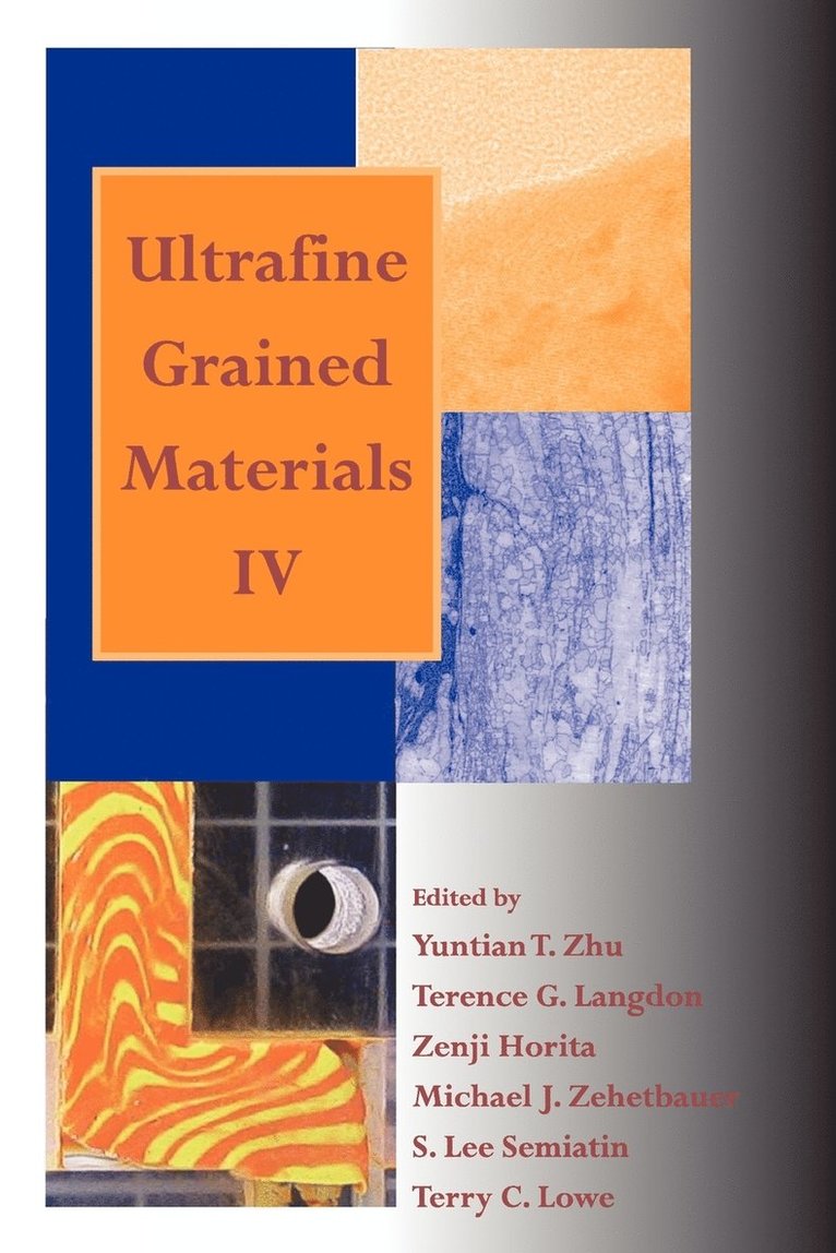 Ultrafine Grained Materials IV 1