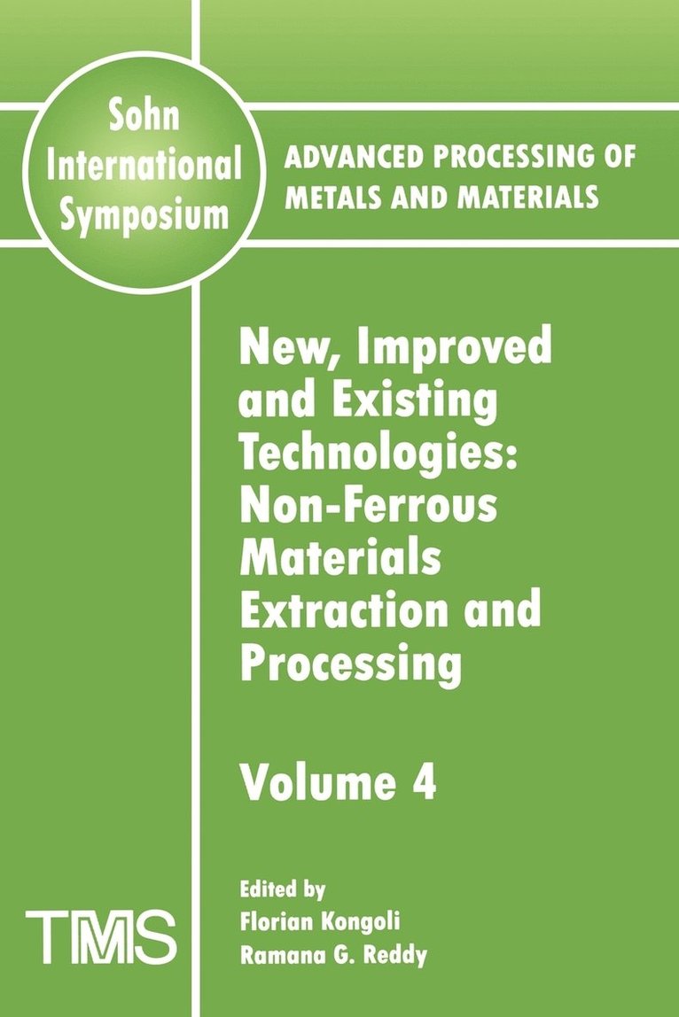 Advanced Processing of Metals and Materials (Sohn International Symposium) 1