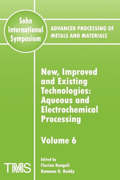 bokomslag Advanced Processing of Metals and Materials (Sohn International Symposium)