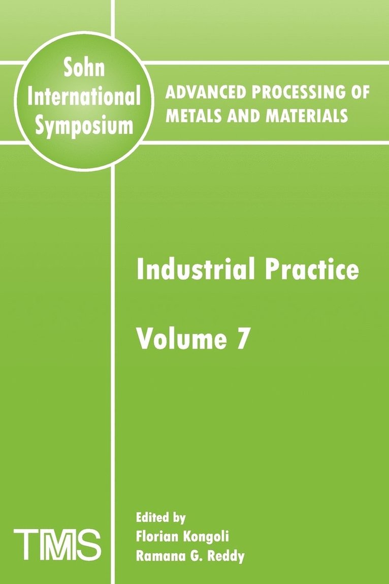 Advanced Processing of Metals and Materials (Sohn International Symposium) 1