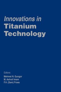 bokomslag Innovations in Titanium Technology