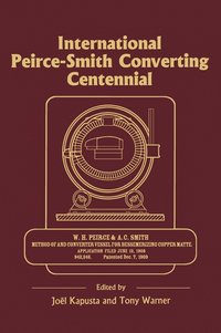 bokomslag International Peirce-Smith Converting Centennial