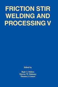 bokomslag Friction Stir Welding and Processing V