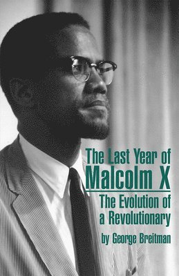 Last Year of Malcolm X