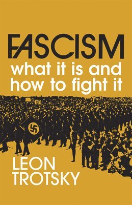 Leon Trotsky - Fascism, Häftad