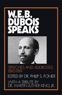 bokomslag W.E.B.Du Bois Speaks: 1890-1920