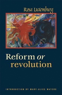 Reform or Revolution 1