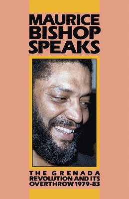 Maurice Bishop - Maurice Bishop Speaks, Häftad