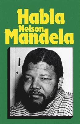 Nelson Mandela - Habla Nelson Mandela, Häftad