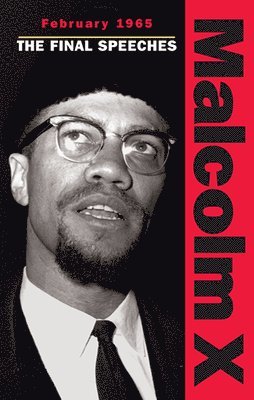 Malcolm X - Malcolm X - February 1965, Häftad