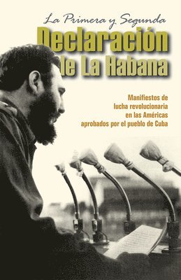 Fidel Castro - Primera y Segunda Declaracion de la Habana, Häftad